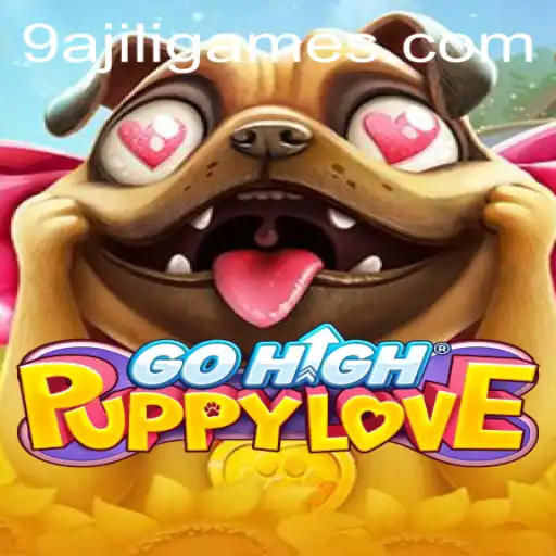 Introducing the Exciting World of GoHighPuppyLove and the Role of '9ajili'